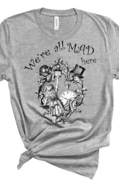 Alice In Wonderland "We're All Mad Here" T-shirt