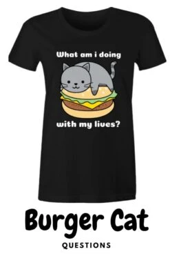 Burger Cat Lives T-shirt -Vintage Veil Clothing Store 3 234012a3 05b2 4fa2 9efc 7b26904d2f9b