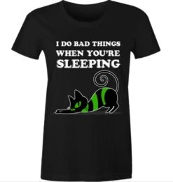I Do Bad Things Cat Tee