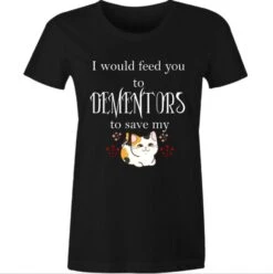 I Would Feed You To Dementors Cat Tee